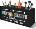 Mental Health Matters Pen Pencil Holder Organizer for Desk Accessories, Therapy Office Decor, Motivational Wooden Box Signs Decorations for Therapist Counseling Office Desk Tabletop